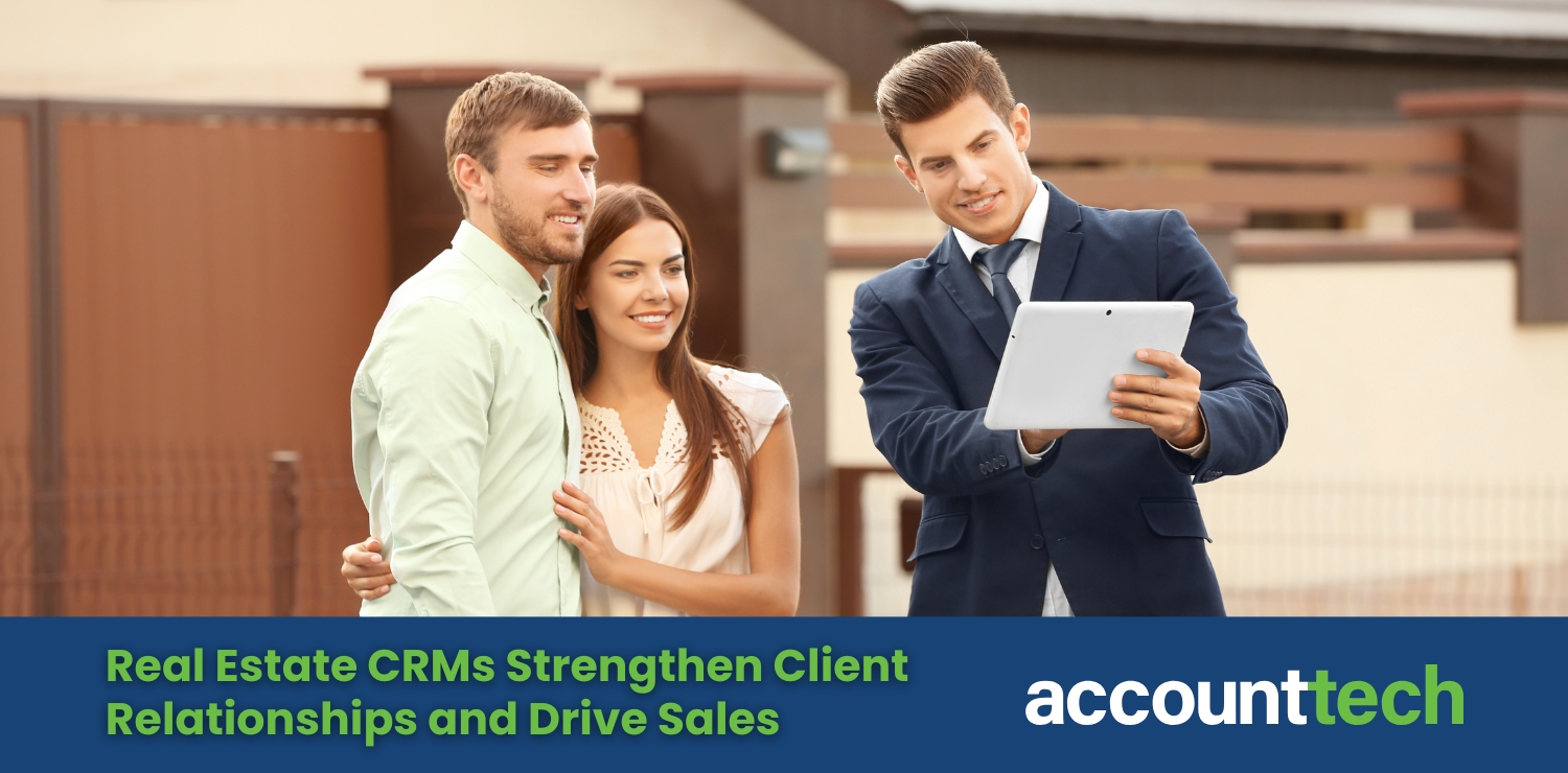 Agent showing home listings on a tablet to a couple outside a property. Text reads: Real Estate CRMs Strengthen Client Relationships and Drive Sales